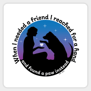 When I Needed a Friend Sticker